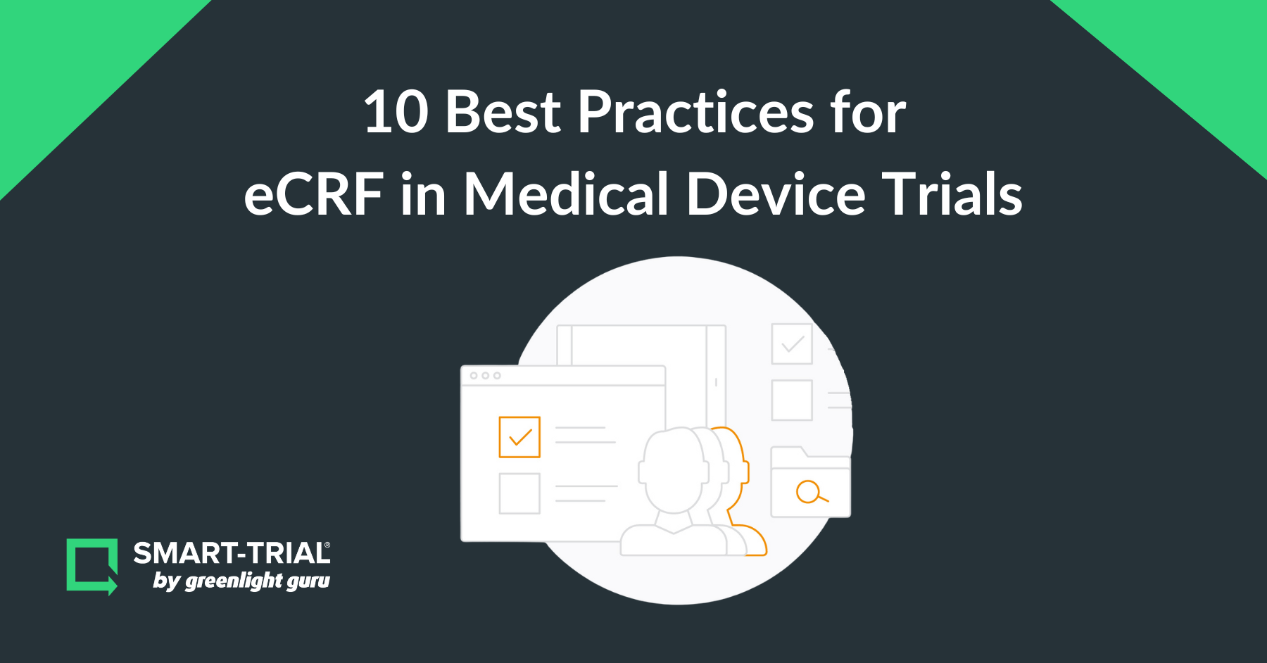 10 Best Practices for eCRF in Medical Device Trials